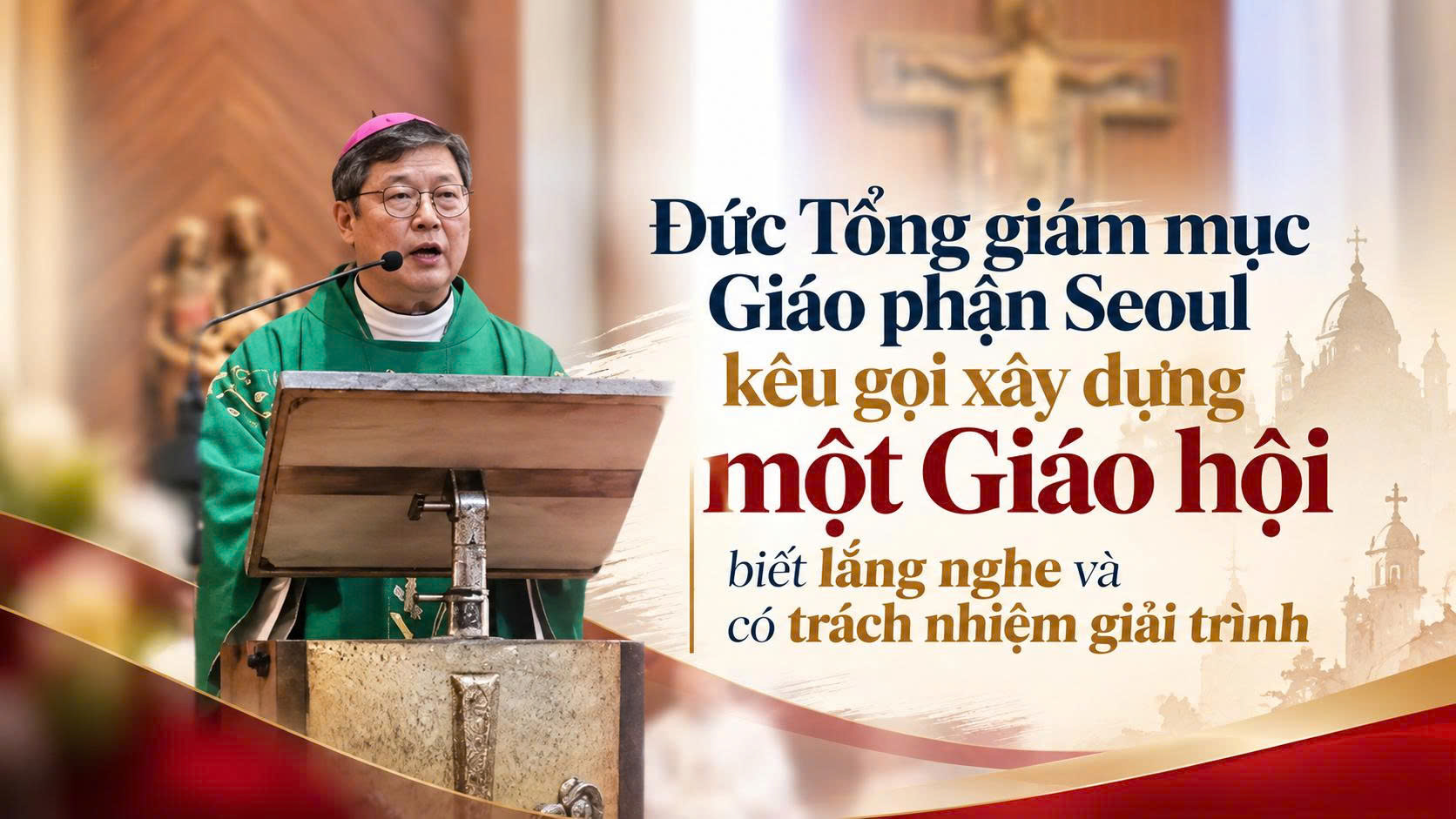 Đức Tổng giám mục Giáo phận Seoul kêu gọi xây dựng một Giáo hội biết lắng nghe và có trách nhiệm giải trình